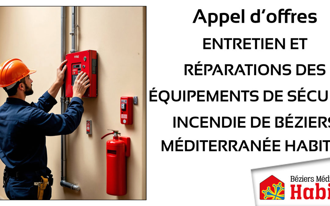 Appel d’offres Entretien et réparations des équipements de sécurité incendie
