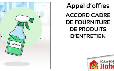 Appel d’offres Accord-cadre de fourniture de produits d’entretien
