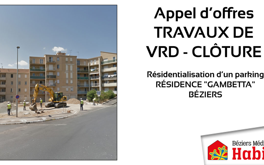 Appel d’offres Résidentialisation du parking Gambetta